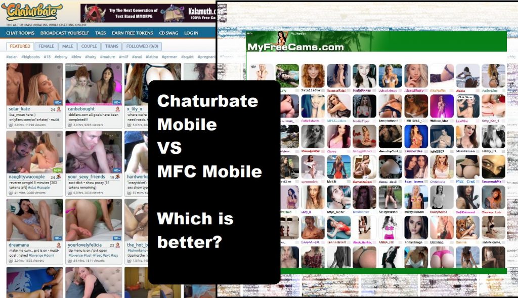 myfreecams mobile vs Chaturbate mobile