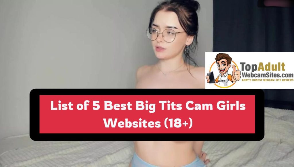 best big tits cam sites