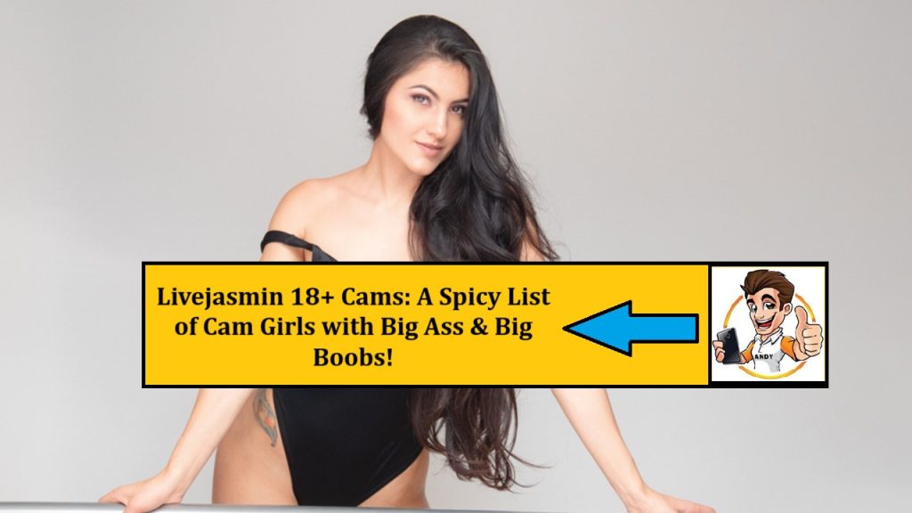 18+ Livejasmin cam girls